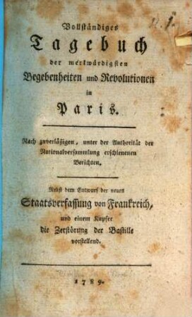 Vollständiges Tagebuch der merkwürdigsten Begebenheiten ... in Paris