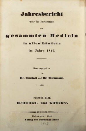 Jahresbericht über die Fortschritte der gesammten Medicin in allen Ländern. 1843,5/7 (1844/45)
