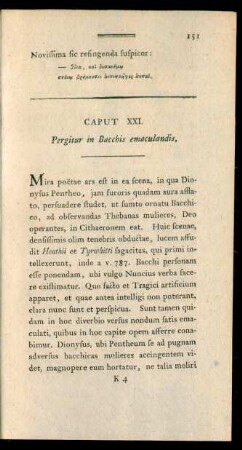 Caput XXI. Pergitur in Bacchis emaculandis.