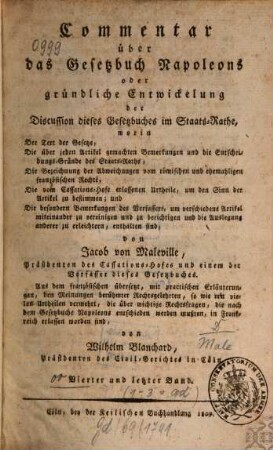 Commentar über das Gesetzbuch Napoleons oder gründliche Entwickelung der Discussion dieses Gesetzbuches im Staats-Rathe, 4