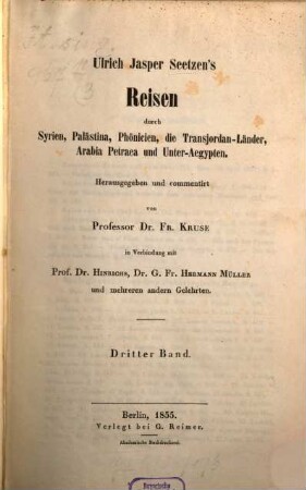 Ulrich Jasper Seetzen's Reisen durch Syrien, Palästina, Phönicien, die Transjordan-Länder, Arabia Petrarca und Unter-Aegypten, 3