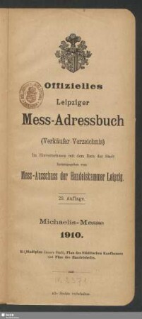 29.1910: Offizielles Leipziger Mess-Adressbuch : amtliches Verzeichnis der Aussteller