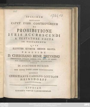 Specimen Continens Capvt Ivris Controversvm De Prohibitione Ivris Accrescendi A Testatore Facta In Testamento