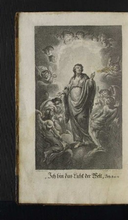 "Ich bin das Licht der Welt" Joh: 8. v. 12