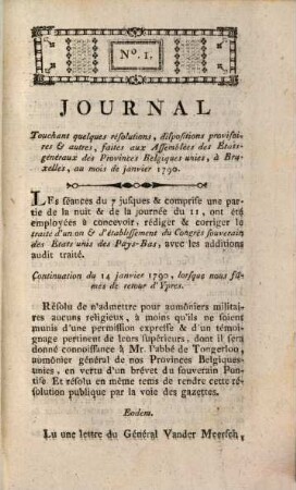 Journal Touchant Quelques Résolutions, Dispositions Provisoires Et Autres Faites Aux Assemblées Des États Généraux Des Provinces Belgiques Unies, A Bruxelles au mois de Janvier 1790, [1]