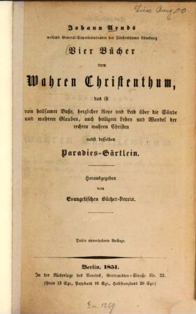 Johann Arnds Vier Bücher vom wahren Christenthum ... : nebst desselben Paradies-Gärtlein