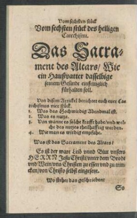 Vom sechsten Stück des heiligen Catechismi. Das Sacrament des Altars/ Wie ein Haußvatter dasselbige seinem Gesinde einfeltiglich fürhalten soll.