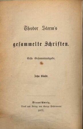 Theodor Storm's Sämmtliche (ab Bd. 7: gesammelte) Schriften : 19 Vol.. 9