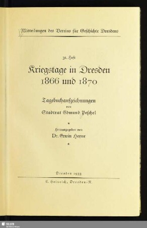 31.1933: Kriegstage in Dresden 1866 und 1870 : Tagebuchaufzeichnungen