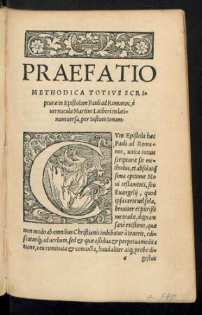Praefatio Methodica Totius Scripturae in Epistolam Pauli ad Romanos, e vernacula Martini Lutheri in latinum versa, per Iustum Ionam.