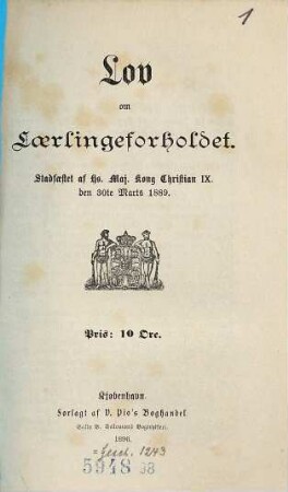 Lov om Laerlingeforholdet : Stadfaestet af Hs. Maj. Kong Christian IX den 30te Marts 1889