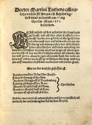 Doctor Martini Luthers offentliche verhör zu Worms im[m] Reychstag, Red vn[n]d widerred : am 17. tag Aprilis, im[m] jar 1521 beschehen ...