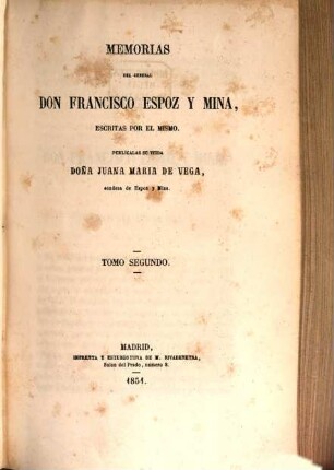 Memorias del General Don Francisco y Mina, escritas por el mismo, 2
