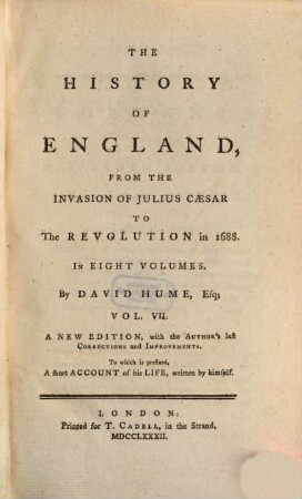 The History of England from the Invasion of Julius Caesar to the Revolution in 1688. Vol. 7 (1782)