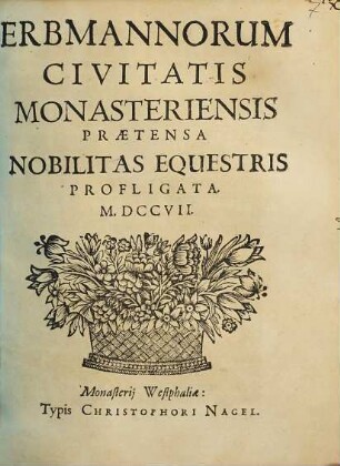 Erbmannorum Civitatis Monasteriensis Praetensa Nobilitas Equestris Profligata