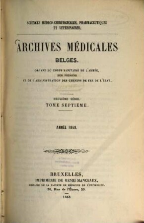 Archives médicales belges. 7 = 2. sér. 1868