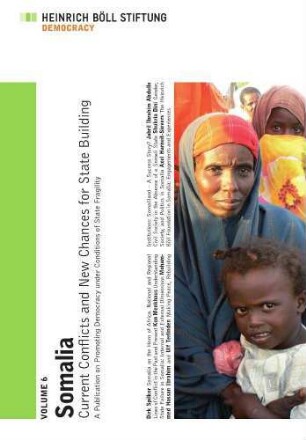 Somalia : current conflicts and new chances for state building