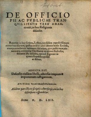 De officio pii ac publicae tranquillitatis vere amantis viri, in hoc religionis dissidio ...