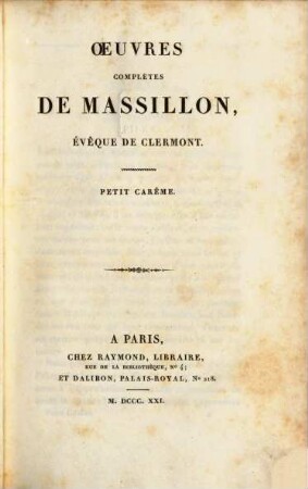 Oeuvres complètes de Massillon, évêque de Clermont, 1. Petit carême