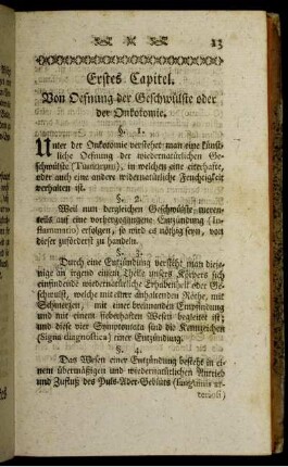 Erstes Capitel. Von Oefnung der Geschwülste oder der Onkotomie