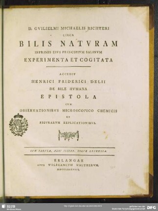 D. Gvilielmi Michaelis Richteri Circa Bilis Natvram Inprimis Eivs Principivm Salinvm Experimenta Et Cogitata
