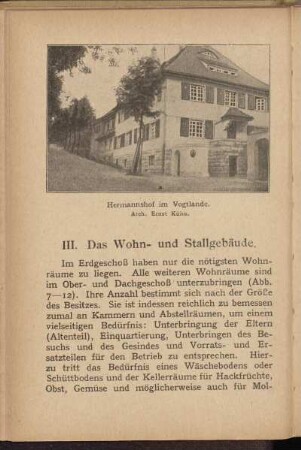 III. Das Wohn- und Stallgebäude.