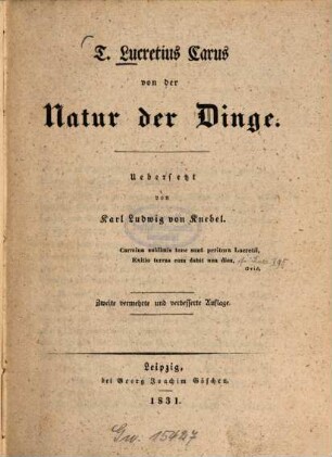 T. Lucretius Carus von der Natur der Dinge