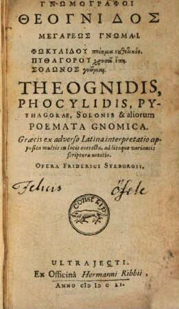 Theognidis, Phocylidis, Pythagorae, Solonis et aliorum poemata gnomica