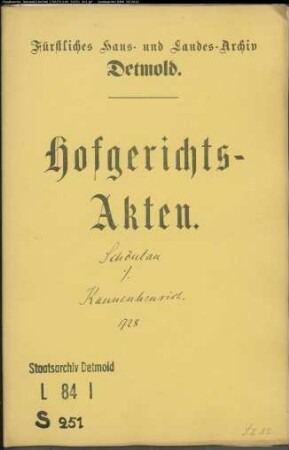 Schönlau, Vogt zu Schlangen gegen Kannenhenrich und Schlömer zu Veldrom - Schuldforderung