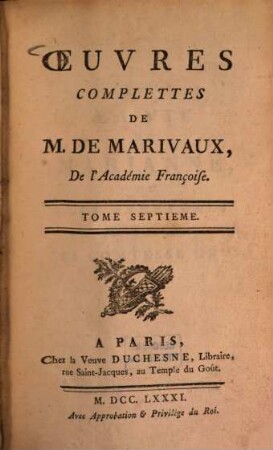 Oeuvres complettes de Marivaux. 7. La Vie de Marianne, ... 5. - 12. Partie. - 683 S.