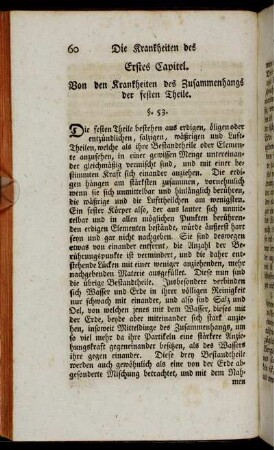 Erstes Kapitel. Von den Krankheiten des Zusammenhangs der festen Theile.