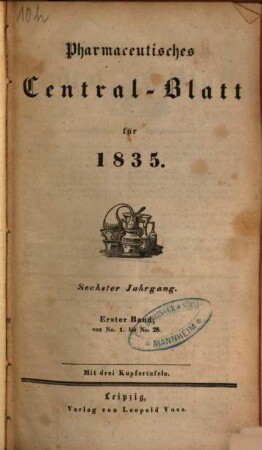 Pharmaceutisches Centralblatt. 6, 6. 1835