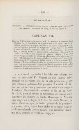 Sexto Período. Comprende la narracion de los sucesos ocurridos desde 1616 hasta los grandes terremotos de 1619, y fin del Libro II