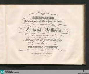 Troisième Sinfonie (la héroique) en Mi b majeur (Es dur.) : op. 55