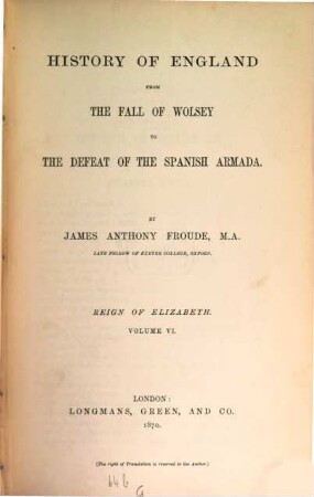 History of England from the fall of Wolsey to the death of Elizabeth, 12. Reign of Elizabeth