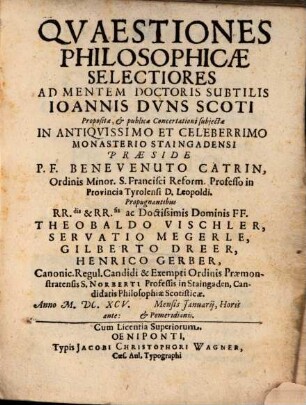 Quaestiones philosophicae selectiores : ad mentem doctoris subtilis Joannis Duns Scoti