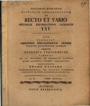 Specimen pvblicvm historico philosophicvm de recto et vario historiae reformationis sacrorvm vsv