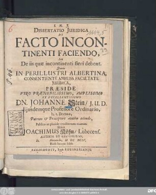 Dissertatio Iuridica De Facto Incontinenti Faciendo, Seu De iis quae incontinenti fieri debent