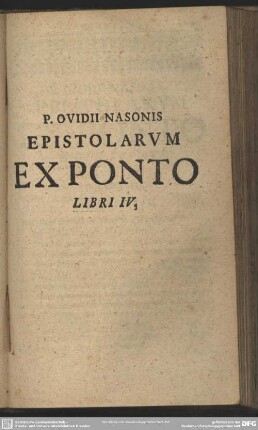 P. Ovidii Nasonis Epistolarum Ex Ponto Libri IV