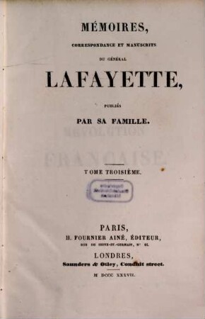 Mémoires, correspondance et manuscrits du Général Lafayette, 3