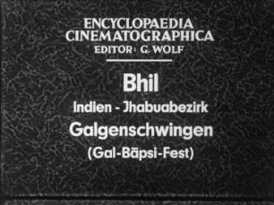 Bhil (Indien, Jhabuabezirk) - Galgenschwingen (Gal-Bapsi-Fest)