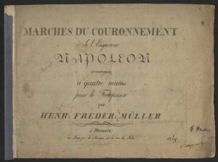 Marches du couronnement de l'Empereur Napoleon : arrangées à quatre mains pour le piano