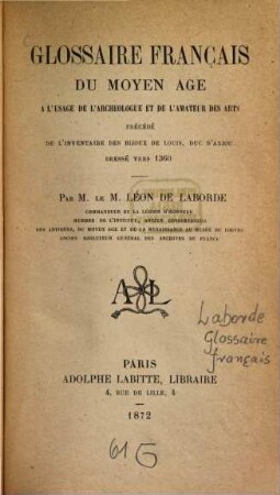 Glossaire français du moyen âge : à l'usage de l'archéologue et de l'amateur des arts