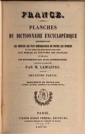 France : planches du dictionnaire encyclopédique représentant les édifices les plus remarquables de toutes les époques .... 2