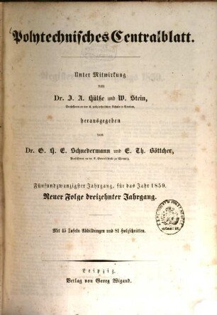 Polytechnisches Centralblatt. 1859 = N.F. 13 = Jg. 25