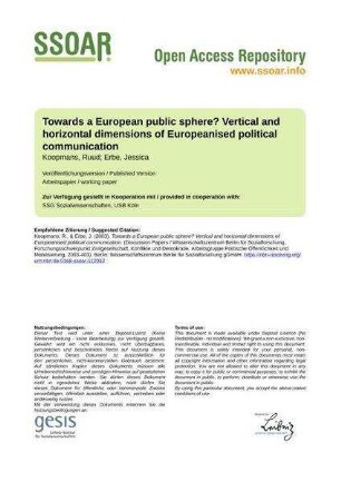 Towards a European public sphere? Vertical and horizontal dimensions of Europeanised political communication