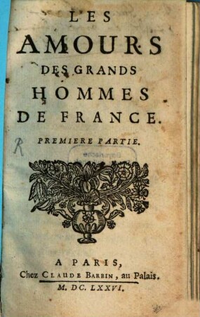 Les Amours Des Grands Hommes De France. 1