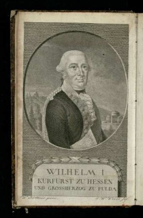 Frontispiz (Wilhelm I. Kurfürst zu Hessen und Grossherzog zu Fulda)