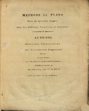 Methode de Piano Forté du Conservatoire = Pianoforteschule des Conservatoriums der Musik in Paris