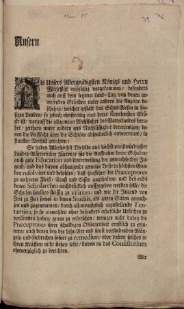 Unsern Als Unsers Allergnädigsten Königs und Herrn Majestät mißfällig vorgekommen, ... welcher gestalt das Schul-Wesen in hiesigen Landen ... aus Nachlässigkeit dererjenigen, denen die Aufsicht über die Schulen absonderlich anvertrauet, in starcken Verfall gerahten ... : [Cassel den 1. Tag Februarii 1732.]